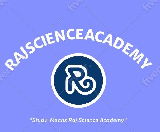 RAJ SCIENCE ACADEMY